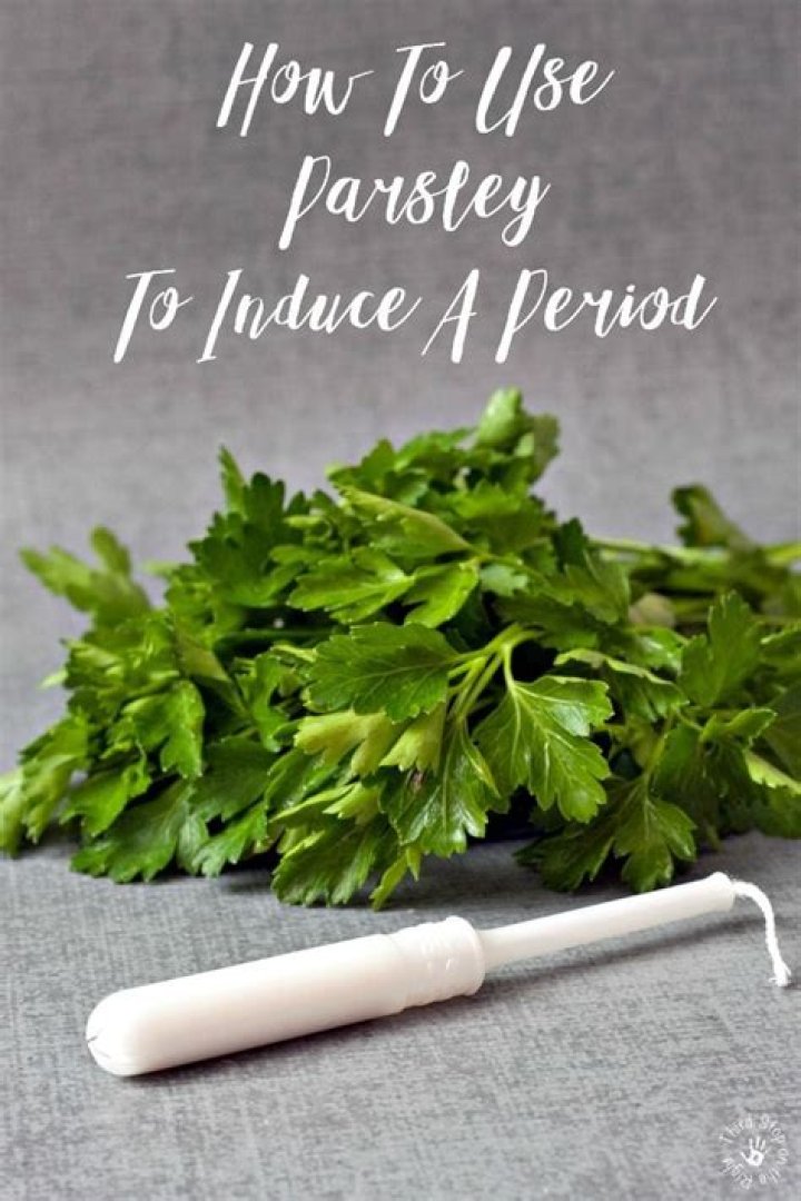 Can parsley tea induce your period?