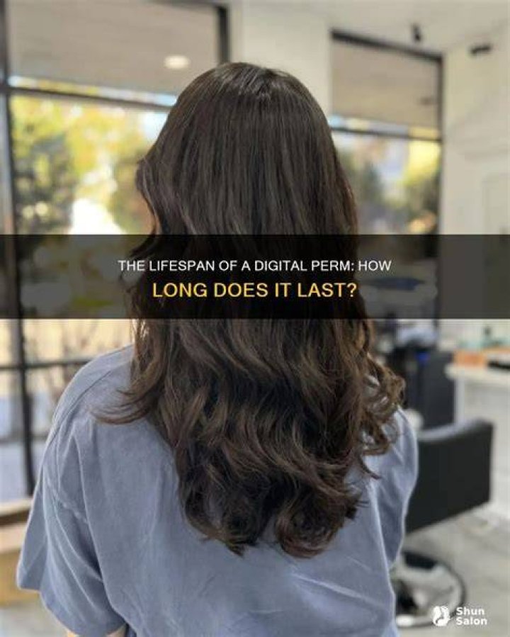 How long does digital perm last?