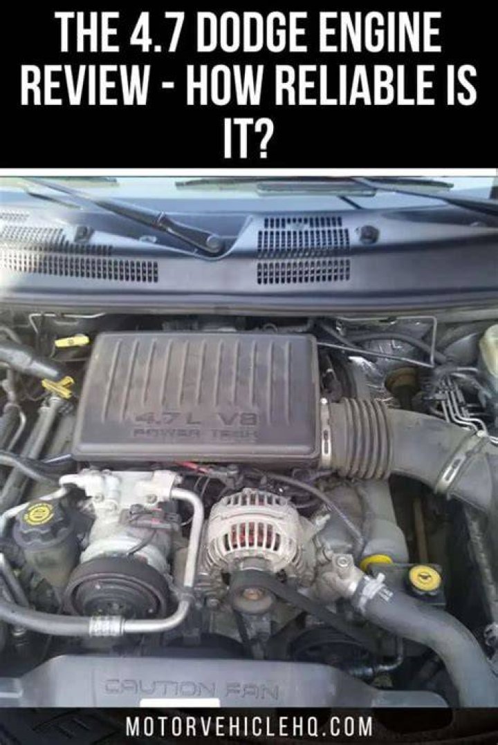 What is a 4.7 in a Dodge?